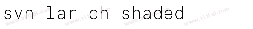 svn lar ch shaded字体转换